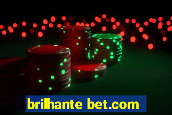 brilhante bet.com